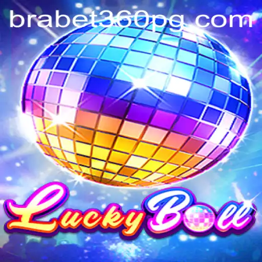 Explorando o Fascinante Mundo do LuckyBall com BraBet360