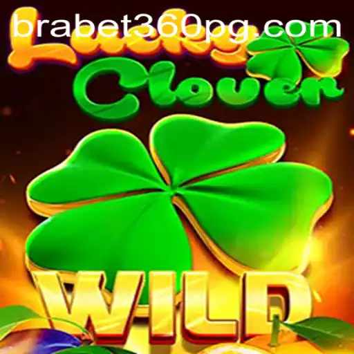 Explorando o Fascinante Mundo de LuckyClover no Universo BraBet360